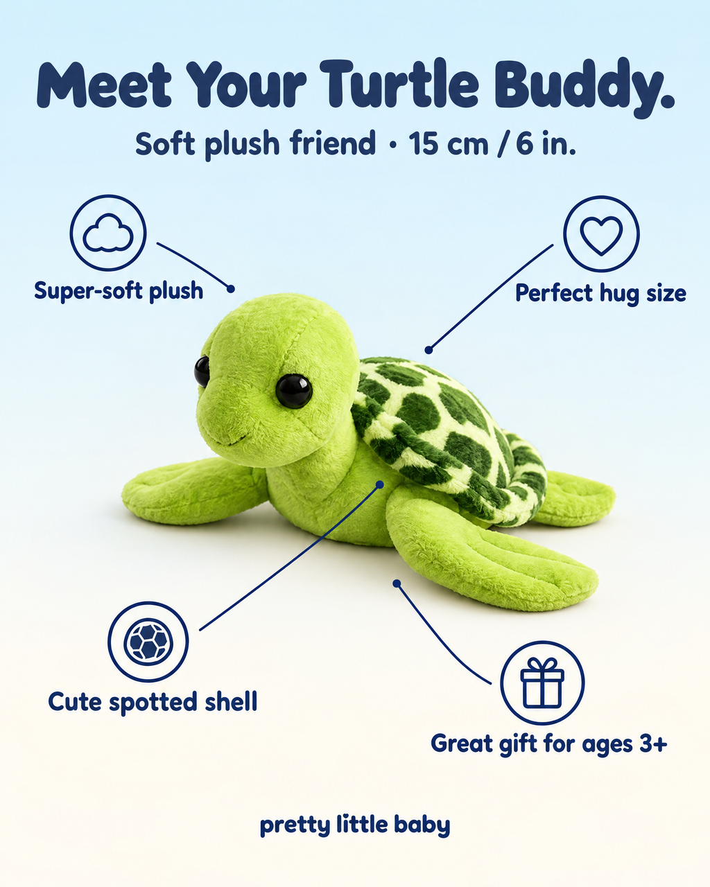 Turtle Buddy plush features – 15 cm / 6 in, ages 3+